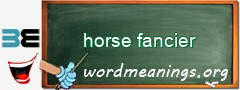 WordMeaning blackboard for horse fancier